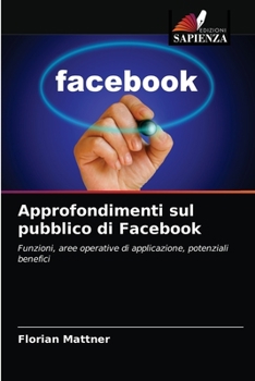 Paperback Approfondimenti sul pubblico di Facebook [Italian] Book