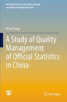Paperback A Study of Quality Management of Official Statistics in China Book