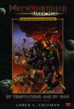 Paperback By Temptations and By War (MechWarrior: Dark Age, No. 7) Book