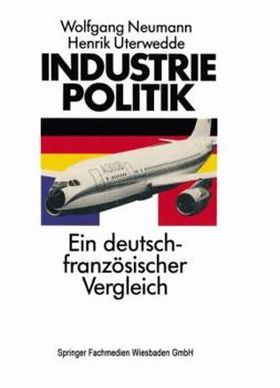 Paperback Industriepolitik: Ein Deutsch-Französischer Vergleich [German] Book