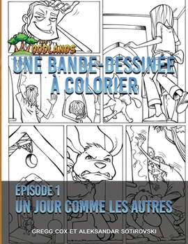 Paperback Une Bande-Dessinée À Colorier: Un Jour Comme Les Autres [French] Book