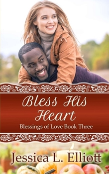 Bless His Heart (Blessings of Love) - Book #3 of the Blessings of Love