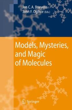Hardcover Models, Mysteries, and Magic of Molecules Book