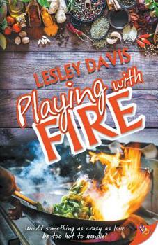 Playing with Fire - Book #3 of the Playing