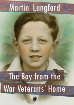 Paperback The Boy from the War Veterans' Home Book