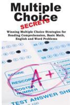 Paperback Multiple Choice Secrets!: Winning Multiple Choice Strategies for Any Test! Book