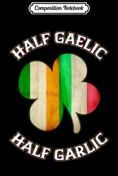 Composition Notebook: Irish s For Women Men Italian St Patrick's Day  Journal/Notebook Blank Lined Ruled 6x9 100 Pages