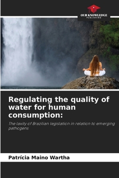 Paperback Regulating the quality of water for human consumption Book