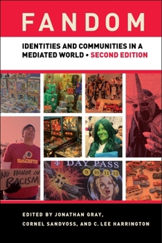 Paperback Fandom: Identities and Communities in a Mediated World Book