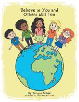 Paperback Believe in You and Others Will Too Book