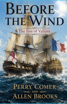 Paperback Before the Wind: The Loss of Valiant Book