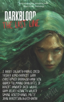 Paperback Darkblood: The Last Line: A Flash Anthology Book