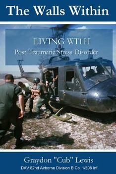 Paperback The Walls Within . Living with PTSD Book