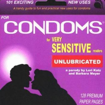 Paperback 101 Exciting New Uses for Condoms Book