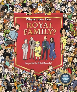 Hardcover Where Are the Royal Family: Search & Seek Book for Adults Book