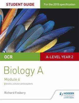 Paperback OCR a Level Year 2 Biology a Student Guide: Module 6 Book