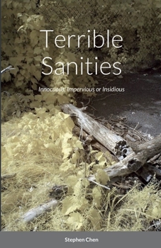 Paperback Terrible Sanities: Innocuous, Impervious or Insidious Book