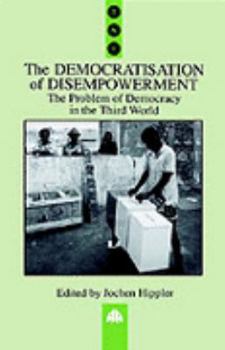 Paperback The Democratisation of Disempowerment Book