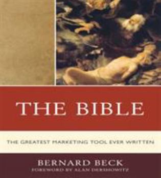 Paperback The Bible: The Greatest Marketing Tool Ever Written Book