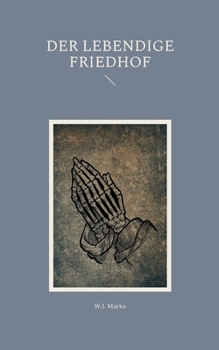 Paperback Der lebendige Friedhof [German] Book