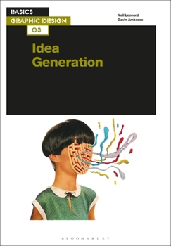 Paperback Basics Graphic Design 03: Idea Generation Book