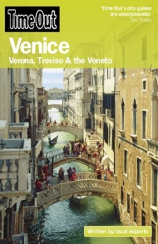 Paperback Time Out Venice: Verona, Treviso, and the Veneto (Time Out Guides) Book