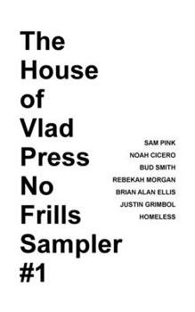 Paperback The House of Vlad Press No Frills Sampler #1 Book