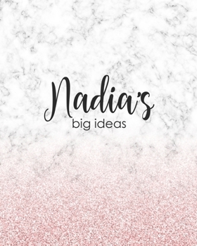 Nadia's Big Ideas: Personalized Notebook - 8x10 Lined Women's Journal
