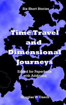 Paperback Time Travels & Dimensional Journeys Book