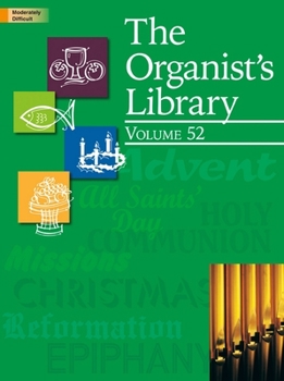 Paperback The Organist's Library, Vol. 52 Book