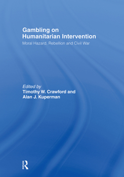 Paperback Gambling on Humanitarian Intervention Book