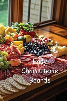 Paperback Easy Charcuterie Boards Book