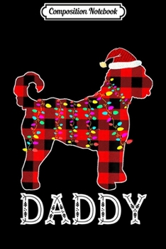 Composition Notebook: Mens Goldendoodle Daddy Matching Family Pajama Christmas Gift  Journal/Notebook Blank Lined Ruled 6x9 100 Pages