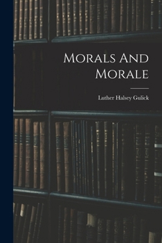 Paperback Morals And Morale Book