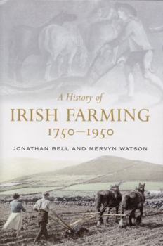 Paperback A History of Irish Farming, 1750-1950 Book