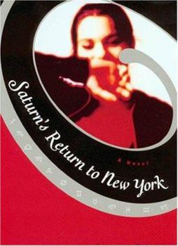 Hardcover Saturn's Return to New York Book