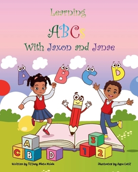 Paperback Learning ABC's with Jaxon and Janae Book