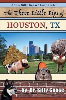 Paperback The Three Little Pigs of Houston, TX Book