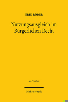 Hardcover Nutzungsausgleich Im Burgerlichen Recht [German] Book