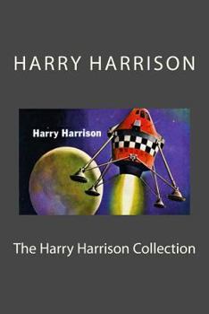 Paperback The Harry Harrison Collection Book