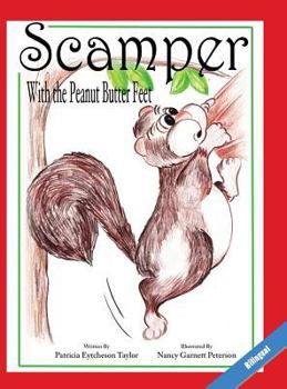 Hardcover Scamper With The Peanut Butter Feet, Bilingual Book