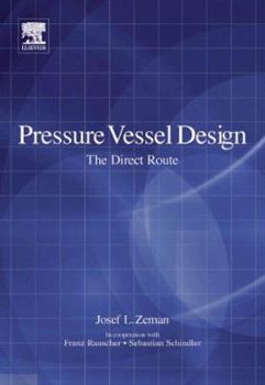 Hardcover Pressure Vessel Design: The Direct Route (Advances in Structural Integrity) Book