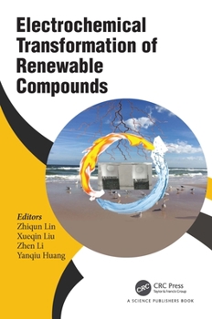 Paperback Electrochemical Transformation of Renewable Compounds Book