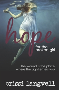 Paperback Hope for the Broken Girl Book