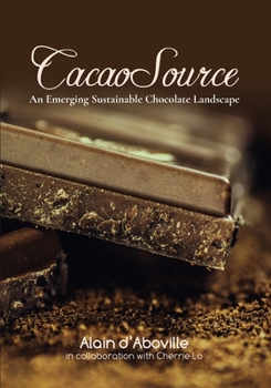 Paperback CacaoSource: An Emerging Sustainable Chocolate Landscape Book