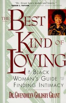 Paperback The Best Kind of Loving: Black Woman's Guide to Finding Intimacy, a Book