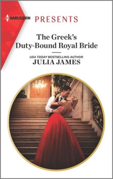 Mass Market Paperback The Greek's Duty-Bound Royal Bride Book