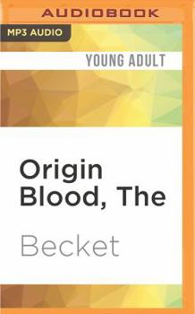 The Origin Blood - Book #4 of the Blood Vivicanti