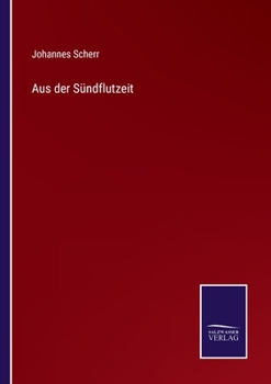 Paperback Aus der Sündflutzeit [German] Book