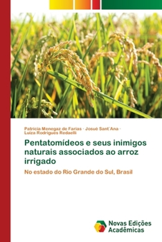 Paperback Pentatomídeos e seus inimigos naturais associados ao arroz irrigado [Portuguese] Book